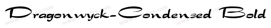 Dragonwyck-Condensed Bold Italic字体转换
